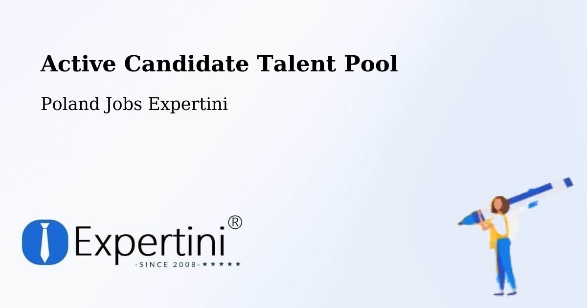 Active Candidate Talent Pool – Iłów - Poland Jobs Expertini
