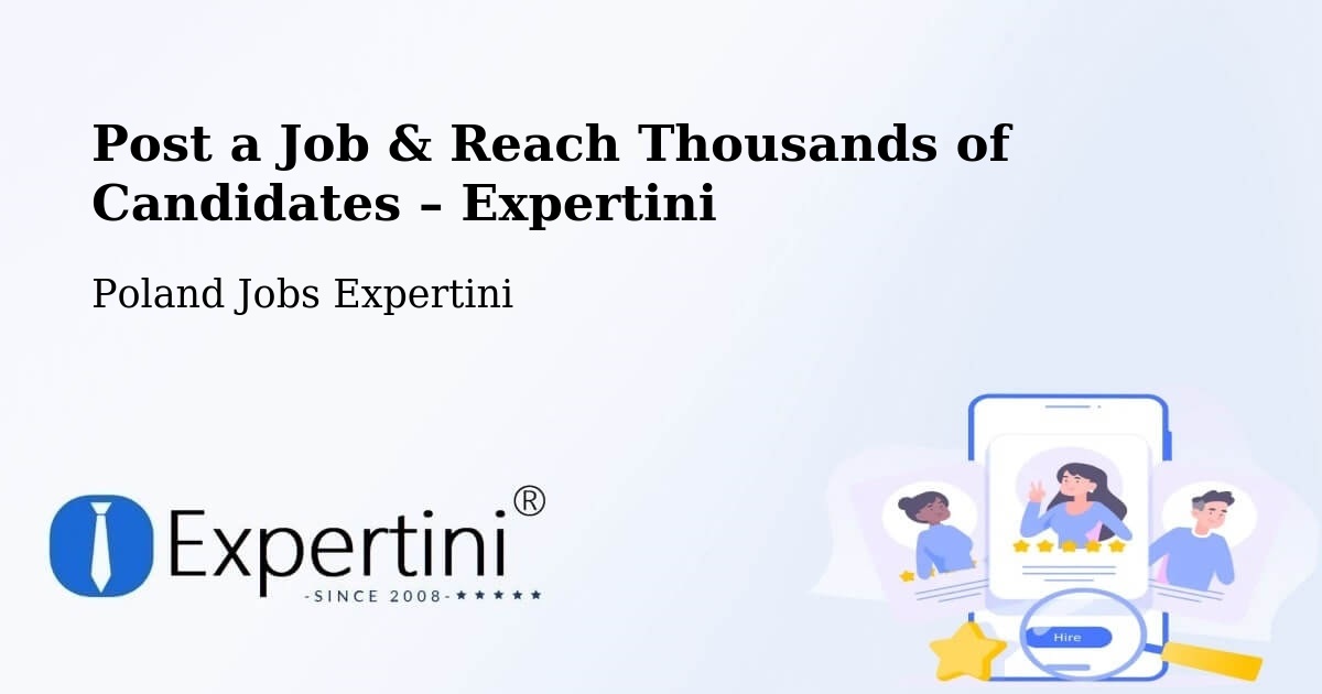 Post a Job in Iłów – Hire the Right Talent - Iłów, Poland Jobs Expertini