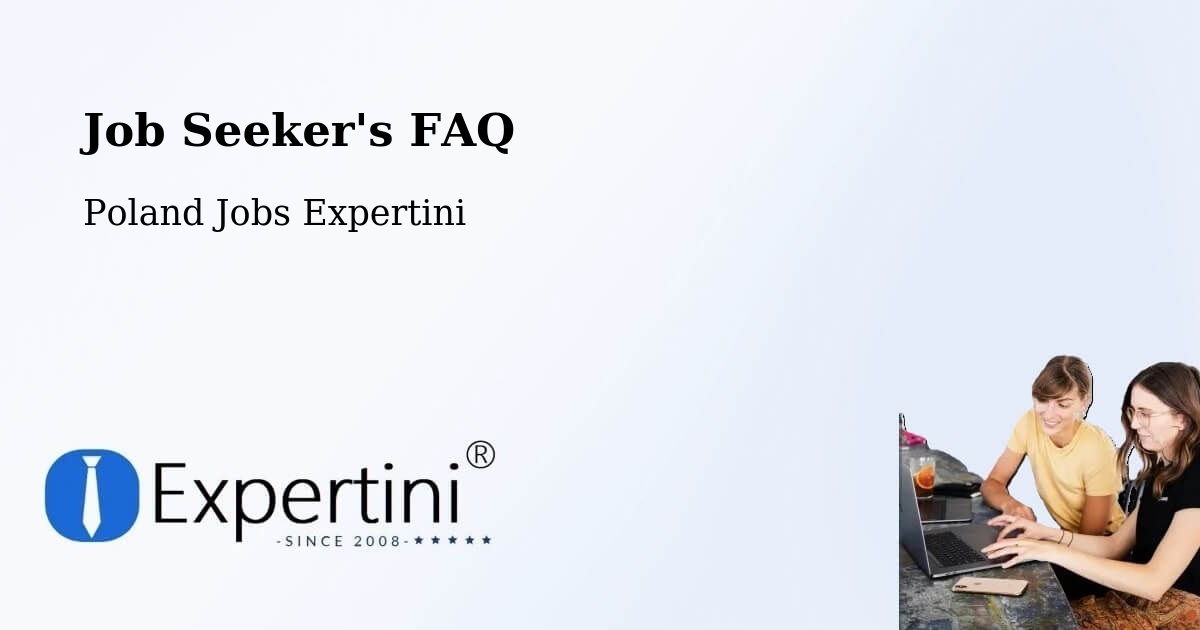 Employer FAQ – Iłów - Poland Jobs Expertini