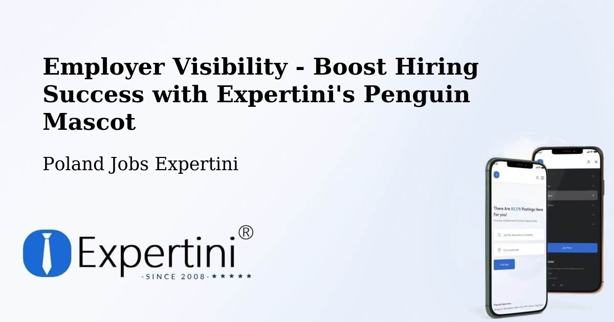 Employer Visibility Strategy – Iłów - Poland Jobs Expertini