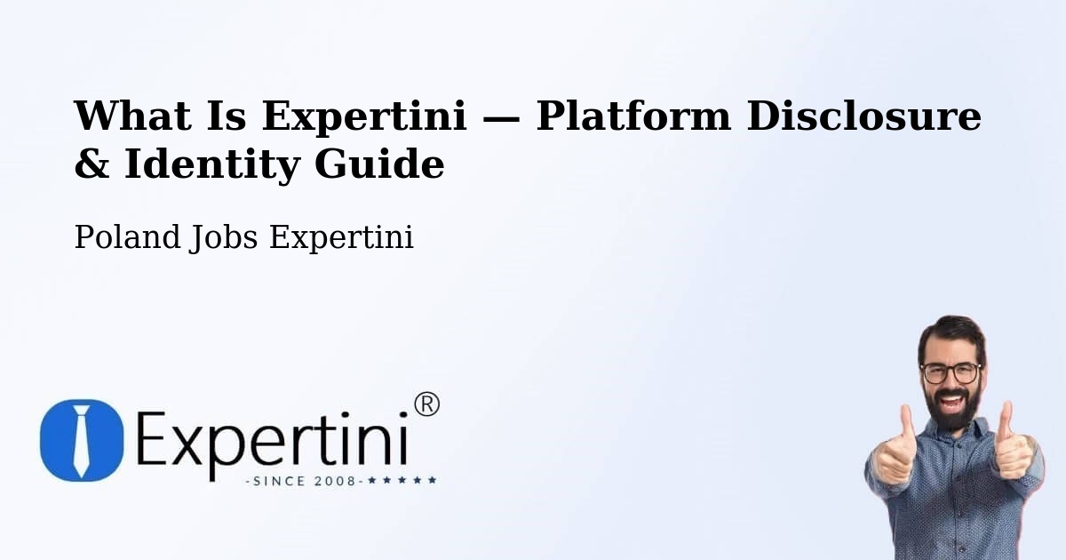 What Is Expertini — Platform Disclosure & Identity Guide – Iłów